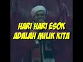 Download Lagu Story Wa Hari-Hari Esok Adalah Milik Kita