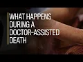 What happens during a doctor-assisted death