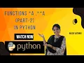 Functions a a part-2 in Python