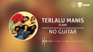 Download Slank - Terlalu Manis (Backing Track for Guitar) MP3