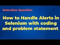 How to Handle Alerts in Selenium WebDriver Step-by-Step Guide