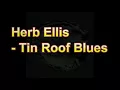 Herb Ellis - Tin Roof Blues