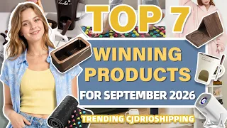 TOP 7 Winning Products For September 2026 | Trending CJdropshipping