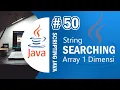 Java 50 - Searching String in Array Java