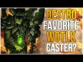 Destro Lock KING of WOTLK casters - Destruction Warlock PvP WotLK Classic 2022
