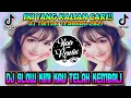 Lagu MANGKANE  DJ KINI KU TELAH KEMBALI  | DJ TIKTOK TERBARU 2021 GALA GALA | DJ GALA GALA JEDAG JEDUG