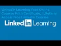 Linkedin Learning Free Online Courses With Certificate Lifetime Access Free Linkedin Courses