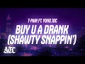 Download Lagu T-Pain - Buy U A Drank (Lyrics) ft. Yung Joc