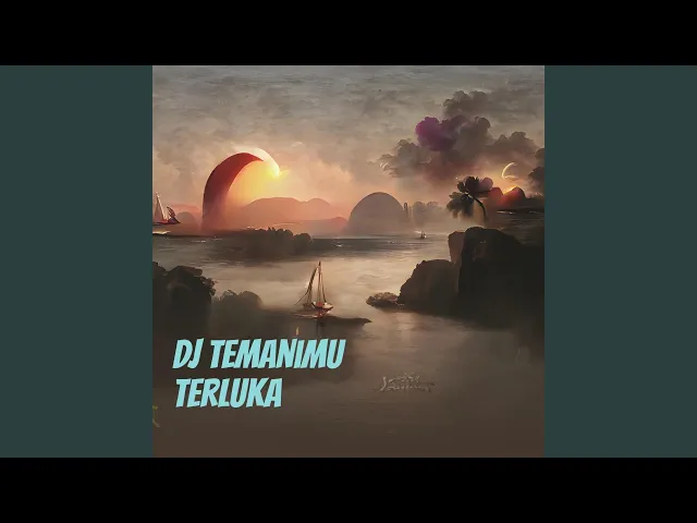 Download MP3 Dj Temanimu Terluka