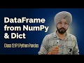 Class 12 IP Python Pandas DataFrame from NumPy Array List of Dictionaries