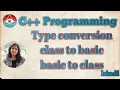 C Programming - Type conversion class to basic basic to class