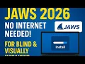 How to Auto Install JAWS Screen Reader Offline in 2026 Easy Guide for Blind Users