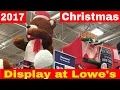 Christmas Display at Lowe s