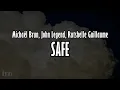 Download Lagu Michaël Brun, John Legend, Rutshelle Guillaume - Safe (Lyrics)