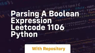 parsing a boolean expression leetcode 1106 python