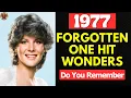 Lagu 20 Forgotten One Hit Wonder Songs From 1977 You Must Hear Again
