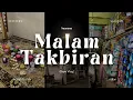 Lagu Tradisi Malam Takbiran: Mudik, Ambengan \u0026 Persiapan Lebaran! 🚗👩🏻‍🍳🌟| Raya Vlog (Sub Indo)