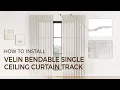 How to Install Velin Bendable Single Ceiling Curtain Track