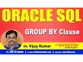 SQL GROUP BY Clause Oracle SQL Tutorial s Mr Vijay Kumar
