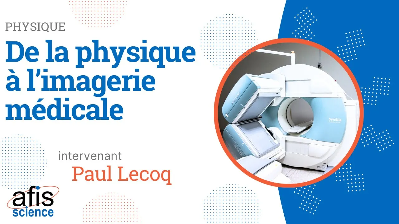 De la physique à l'imagerie médicale