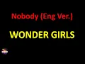 Download Lagu Wonder Girls - Nobody (Eng Ver.) (Lyrics version)