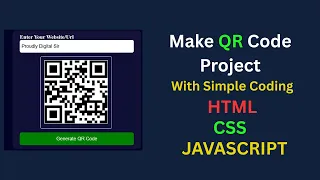 Build a QR Code Generator Website Using HTML CSS JavaScript No Backend Needed PDS