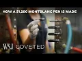 Why Making Montblanc s 1 200 Pen Is So Hard WSJ Coveted