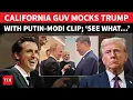 Download Lagu 'And Here You’re...': Trump Gets BRUTALLY ROASTED Using Viral Putin-Modi Clip By California Governor