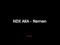 Download Lagu NDX AKA - Nemen ( Lyric Video )