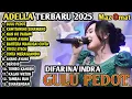Download Lagu GULU PEDOT - Difarina Indra Feat Fendik Adella | Dangdut Koplo Viral Full Album Om Adella 2025