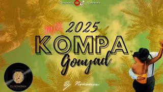 dj nonomix kompa gouyad 2025 feeling gouyad dj nonomix kompa gouyad zouk 2025 