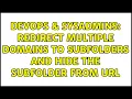 DevOps SysAdmins Redirect Multiple Domains to Subfolders and Hide the subfolder from URL