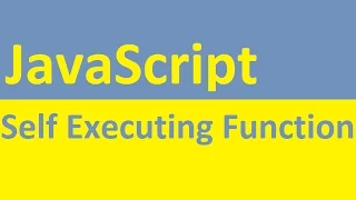 JavaScript Self Executing Functions