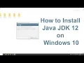 How to Install Java JDK 12 on Windows 10 8 7 2019