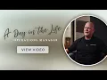 A Day in the Life Operations Manager