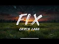 Chris Lane - Fix (Acoustic)   [ Lyrics ]