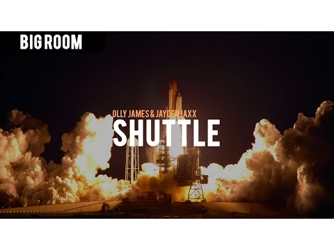 Download MP3 Olly James & Jayden Jaxx - Shuttle (Original Mix)