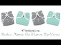 Newborn Diapers Thirsties Duo Wrap vs Sized Covers