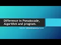Difference between Algorithm Pseudocode and program Urdu Hindi