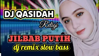 dj jilbab putih ii dj remix qasidah slow bass tkw hong kong 