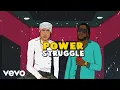 Download Lagu TeeJay, Tommy Lee Sparta - Power Struggle (Official Lyric Video)