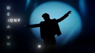 JONY Deja Vu Lyrics Video 