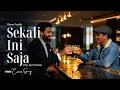 Lagu Cover Sekali Ini Saja • Glenn Fredly • Pop Jazz Fusion Saxophone Version