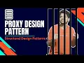 PROXY Design Pattern in Java Free Design Patterns Tutorial Gang of Four