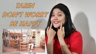 Download TARIN - DON'T WORRY BE HAPPY With PETER HAN MV Reaction Indonesia MP3