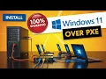 Windows 11 Network Installation Step by Step Full Guide PXE Boot Tutorial Full