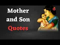 The Best Mother and Son Quotes of All Time relationship mother and son quotes