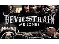 Devil s Train Mr Jones