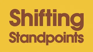 perspective shifting standpoints