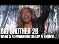 Big Brother 28 - Week 5 Nominations
